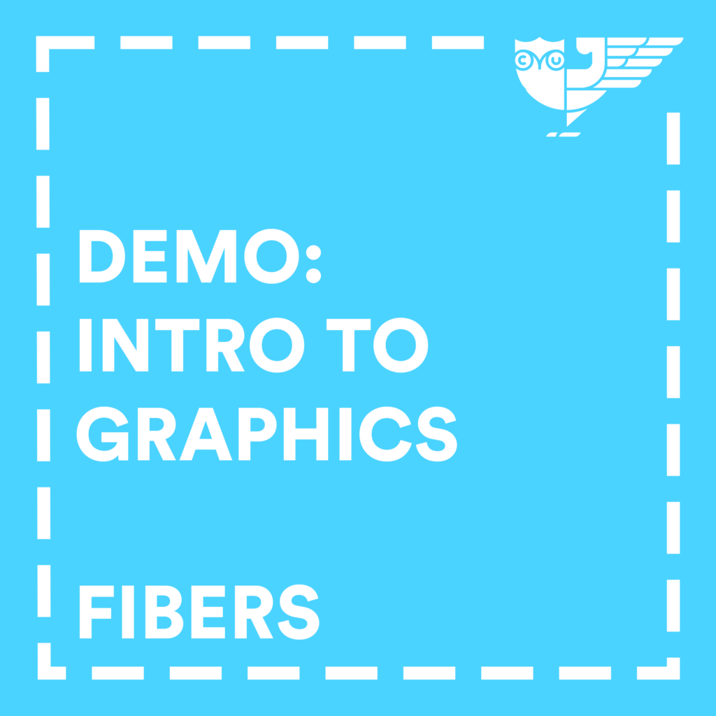 Demo: Intro to Graphics: Fibers